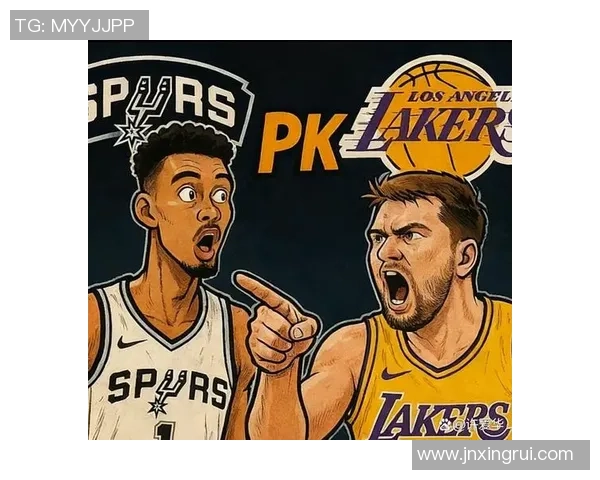 湖人对阵马刺季后赛精彩录像回顾与分析带你重温经典瞬间