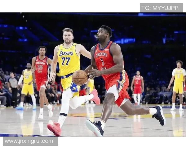 精彩对决NBA直播鹈鹕与湖人激情碰撞全场回顾与分析